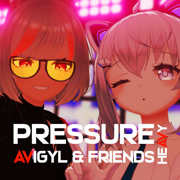 Cover art for PRESSURE HEAVY - Avigyl & Friends /// 2024.02.17 by Avigyl